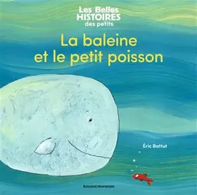 Couverture du produit · La baleine et le petit poisson