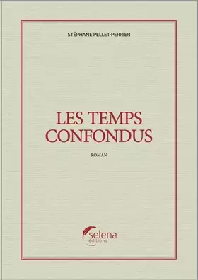 Couverture du produit · Les temps confondus