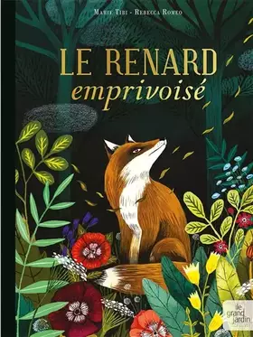 Couverture du produit · Le renard emprivoisé