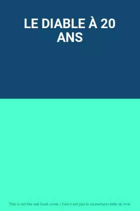 Couverture du produit · LE DIABLE À 20 ANS