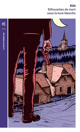 Couverture du produit · Silhouettes de mort sous la lune blanche