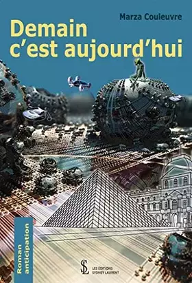 Couverture du produit · Demain c'est aujourd hui
