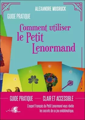 Couverture du produit · Guide pratique. Comment utiliser le Petit Lenormand