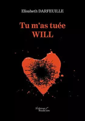 Couverture du produit · Tu m'as tuée WILL