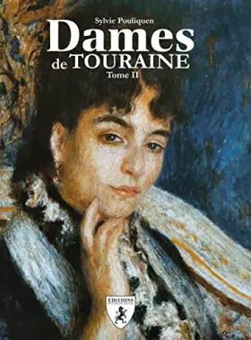 Couverture du produit · Dames de Touraine: Tome 2