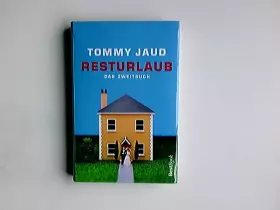 Couverture du produit · Resturlaub : das Zweitbuch ; Roman.