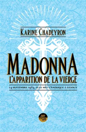 Couverture du produit · Madonna, l'apparition de la Vierge