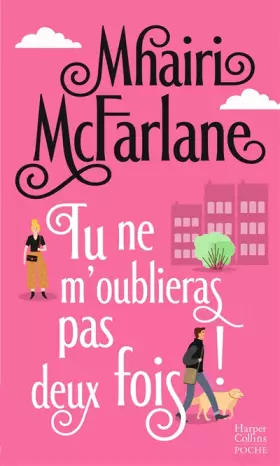 Couverture du produit · Tu ne m'oublieras pas deux fois !
