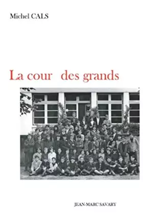 Couverture du produit · LA COUR DES GRANDS