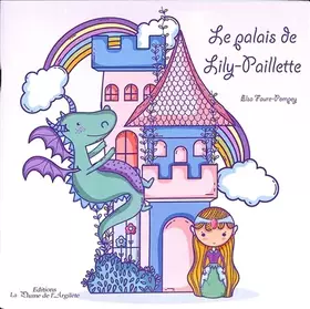 Couverture du produit · Le palais de Lily-Paillette