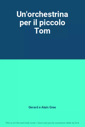 Couverture du produit · Un'orchestrina per il piccolo Tom