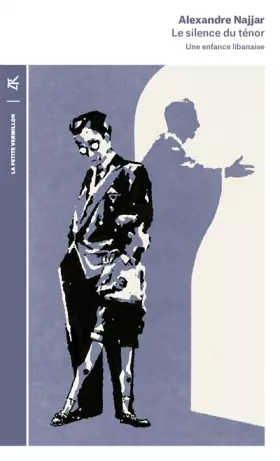 Couverture du produit · Le silence du ténor: Une enfance libanaise