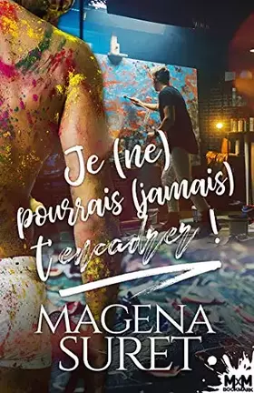 Couverture du produit · Je (ne) pourrais (jamais) t'encadrer !
