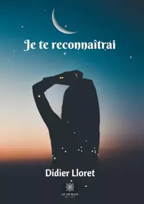 Couverture du produit · Je te reconnaîtrai