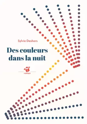Couverture du produit · Des couleurs dans la nuit
