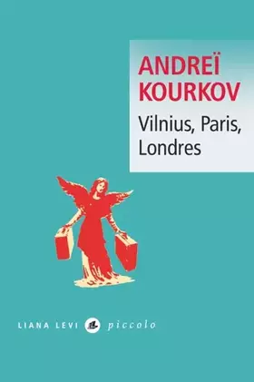 Couverture du produit · Vilnius, Paris, Londres