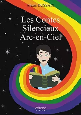 Couverture du produit · Les Contes Silencieux Arc-en-Ciel