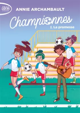 Couverture du produit · Championnes - tome 1 La promesse (1)