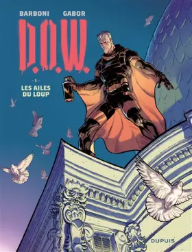 Couverture du produit · D.O.W. - Tome 1 - Les ailes du loup