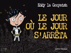 Couverture du produit · Le jour où le jour s'arrêta