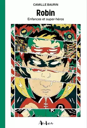 Couverture du produit · Robin - Enfances et Super-Héros