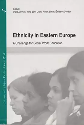 Couverture du produit · Ethnicity in Eastern Europe - A Challenge for Social Work Education