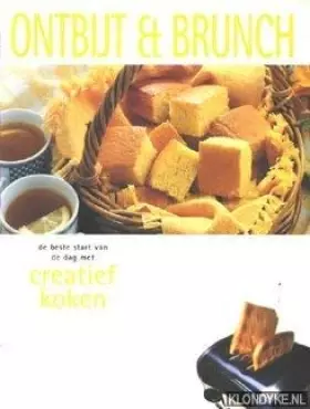 Couverture du produit · Ontbijt & Brunch. De beste start van de dag met creatief koken