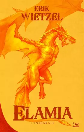 Couverture du produit · Elamia : Elamia - L'Intégrale