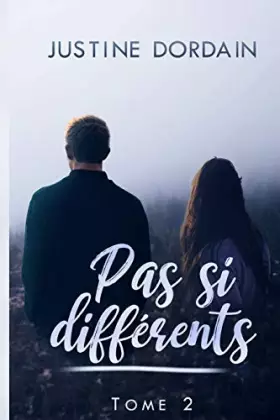 Couverture du produit · Pas si différents - tome 2 (French Edition)