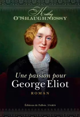Couverture du produit · Une passion pour George Eliot