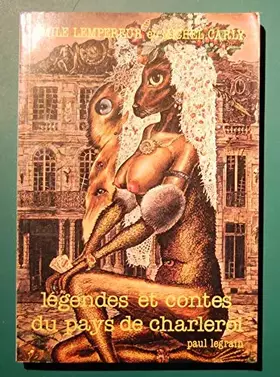 Couverture du produit · Légendes et Contes du pays de Charleroi