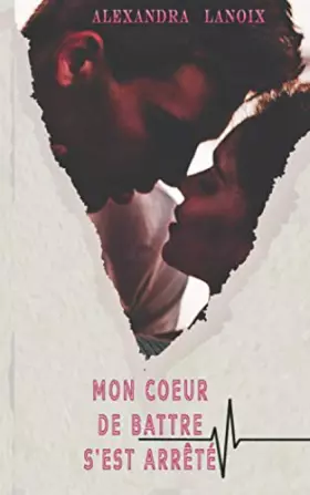 Couverture du produit · Mon cœur de battre s'est arrêté