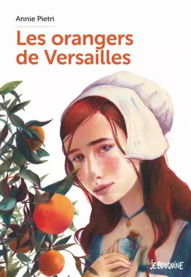 Couverture du produit · Les orangers de Versailles
