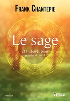 Couverture du produit · Le sage: 21 histoires pour prendre du recul