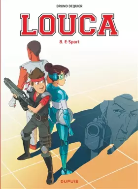 Couverture du produit · Louca - Tome 8 - E-Sport