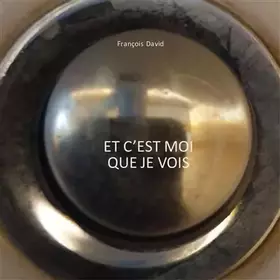 Couverture du produit · Et c'est moi que je vois