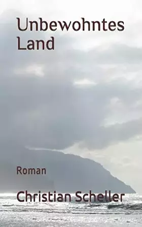 Couverture du produit · Unbewohntes Land