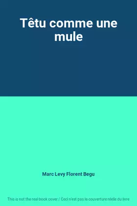 Couverture du produit · Têtu comme une mule