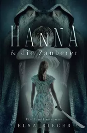 Couverture du produit · Hanna und die Zauberer (German Edition)
