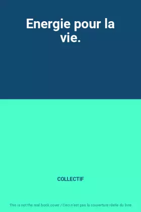 Couverture du produit · Energie pour la vie.