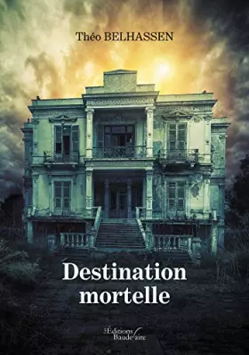 Couverture du produit · Destination mortelle