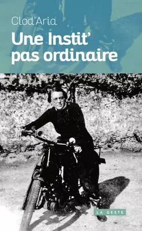 Couverture du produit · Une Instit' pas ordinaire