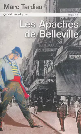 Couverture du produit · Les Apaches de Belleville