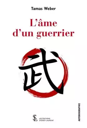 Couverture du produit · L’âme d’un guerrier