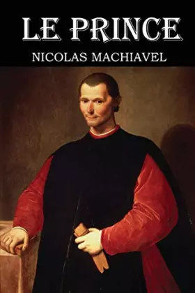 Couverture du produit · Le Prince de Machiavel: édition originale