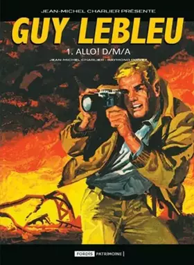 Couverture du produit · GUY LEBLEU 1 : Allô D.M.A. 1er épisode