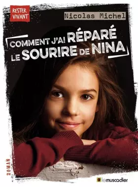 Couverture du produit · Comment j'ai réparé le sourire de Nina