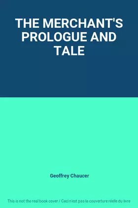 Couverture du produit · THE MERCHANT'S PROLOGUE AND TALE