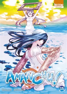 Couverture du produit · Amanchu ! T15 (15)