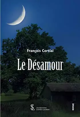 Couverture du produit · Le désamour